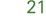 21
