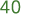 40