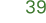 39