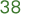 38