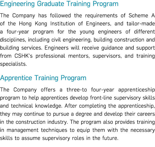 Engineering Graduate Training Program The Company has followed the requirements of Scheme A of the Hong Kong Institut   