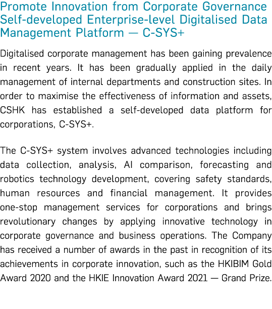 Promote Innovation from Corporate Governance Self-developed Enterprise-level Digitalised Data Management Platform — C   