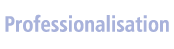 Professionalisation