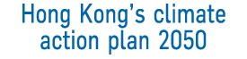 Hong Kong s climate action plan 2050