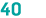 40
